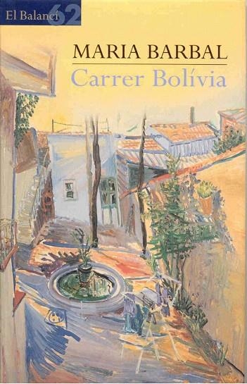 CARRER BOLÍVIA (EL BALANCÍ 349) | 9788429745146 | BARBAL, MARIA | Llibreria La Gralla | Llibreria online de Granollers
