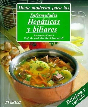 ENFERMEDADES HEPATICAS Y BILIARES. DIETA MODERNA DE LAS | 9788424122935 | FRANKE, ROSEMARIE | Llibreria La Gralla | Librería online de Granollers