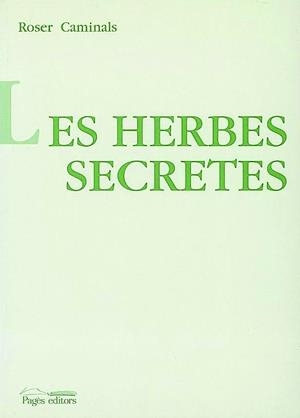 HERBES SECRETES, LES (VEUS DE LA DIÀSPORA) | 9788479355593 | CAMINALS, ROSER | Llibreria La Gralla | Llibreria online de Granollers