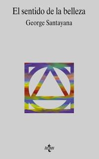 SENTIDO DE LA BELLEZA, EL (FILOSOFÍA Y ENSAYO) | 9788430932993 | SANTAYANA, GEORGE | Llibreria La Gralla | Llibreria online de Granollers