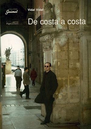DE COSTA A COSTA (GUIMET) | 9788479355852 | VIDAL, VIDAL | Llibreria La Gralla | Librería online de Granollers