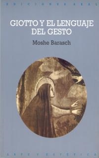GIOTTO Y EL LENGUAJE DEL GESTO | 9788446004394 | BARASCH, MOSHE | Llibreria La Gralla | Llibreria online de Granollers