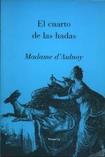 CUARTO DE LAS HADAS, EL (LA EDAD DE ORO) | 9788478444618 | D'AULNOY, MADAME | Llibreria La Gralla | Llibreria online de Granollers