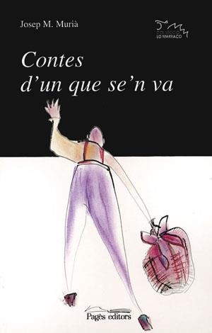 CONTES D'UN QUE SE'N VA(LO MARRACO,49) | 9788479355876 | MURIA, JOSEP M. | Llibreria La Gralla | Librería online de Granollers