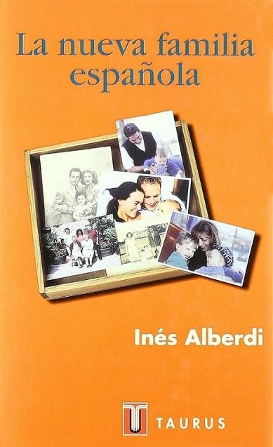NUEVA FAMILIA ESPAÑOLA, LA (PENSAMIENTOS) | 9788430603497 | ALBERDI, INES | Llibreria La Gralla | Librería online de Granollers