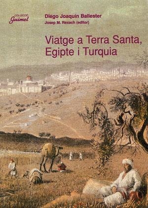 VIATGE A TERRA SANTA, EGIPTE I TURQUIA (GUIMET) | 9788479355531 | BALLESTER, DIEGO J. | Llibreria La Gralla | Librería online de Granollers