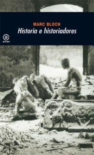 HISTORIA E HISTORIADORES | 9788446010371 | BLOCH, MARC | Llibreria La Gralla | Librería online de Granollers