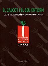 CALÇOT I EL SEU ENTRON, EL | 9788489890282 | DIVERSOS | Llibreria La Gralla | Librería online de Granollers