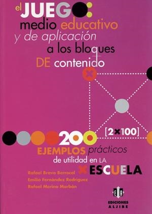 JUEGO: MEDIO EDUCATIVO Y DE APLICACIÓN A LOS BLOQUES DE CONT | 9788495212030 | BRAVO BERROCAL, RAFAEL / FERNANDEZ RODRIGUEZ, E. | Llibreria La Gralla | Librería online de Granollers
