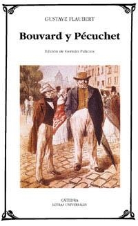 BOUVARD Y PECUCHET (LETRAS UNIVERSALES) | 9788437617121 | FLAUBERT, GUSTAVE | Llibreria La Gralla | Librería online de Granollers
