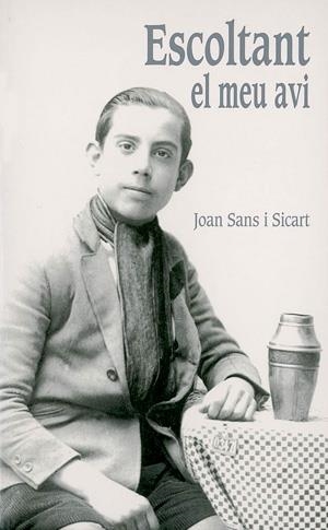 ESCOLTANT EL MEU AVI | 9788479355647 | SANS I SICART, JOAN | Llibreria La Gralla | Librería online de Granollers