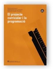 PROJECTE CURRICULAR I PROGRAMACIO : ORIENTACIONS PER DESPLEG | 9788439322313 | Llibreria La Gralla | Llibreria online de Granollers