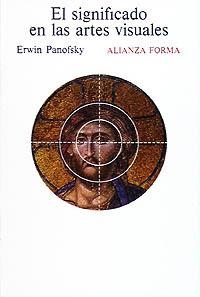 SIGNIFICADO EN LAS ARTES VISUALES, EL (ALIANZA FORMA) | 9788420686523 | PANOFSKY, ERWIN | Llibreria La Gralla | Librería online de Granollers