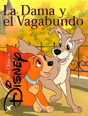 DAMA Y EL VAGABUNDO, LA (LOS CLASICOS DISNEY) | 9788439200079 | WALT DISNEY COMPANY | Llibreria La Gralla | Llibreria online de Granollers