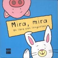 MIRA, MIRA UN LIBRO CON LENGÜETAS | 9788434863675 | FAULKNER, KEITH | Llibreria La Gralla | Librería online de Granollers