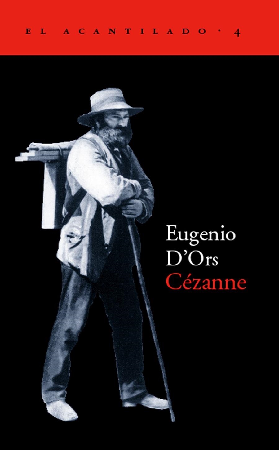 CEZANNE (EL ACANTILADO 4) | 9788493065706 | D'ORS, EUGENIO | Llibreria La Gralla | Llibreria online de Granollers