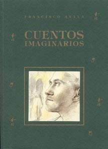 CUENTOS IMAGINARIOS | 9788489142305 | AYALA, FRANCISCO | Llibreria La Gralla | Librería online de Granollers