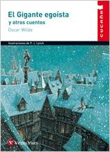 GIGANTE EGOISTA Y OTROS CUENTOS (CUCAÑA 1) | 9788431646912 | WILDE, OSCAR | Llibreria La Gralla | Librería online de Granollers