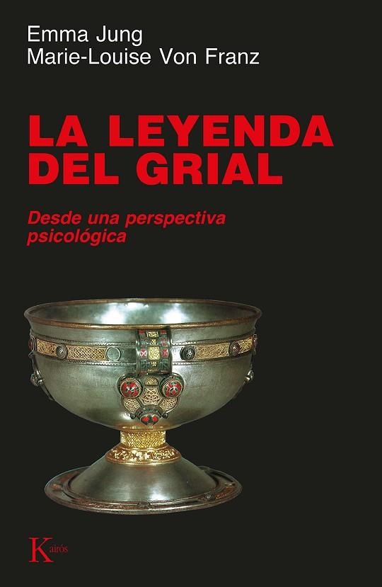 LEYENDA DEL GRIAL, LA | 9788472454248 | JUNG, EMMA / VON FRANZ, MARIE-LOUISE | Llibreria La Gralla | Librería online de Granollers