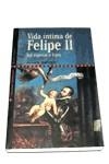 VIDA INTIMA DE FELIPE II (NUESTRA HISTORIA) | 9788479544904 | YANKO, ARONI | Llibreria La Gralla | Librería online de Granollers