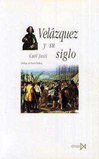 VELAZQUEZ Y SU SIGLO | 9788470903724 | JUSTI, CARL | Llibreria La Gralla | Llibreria online de Granollers