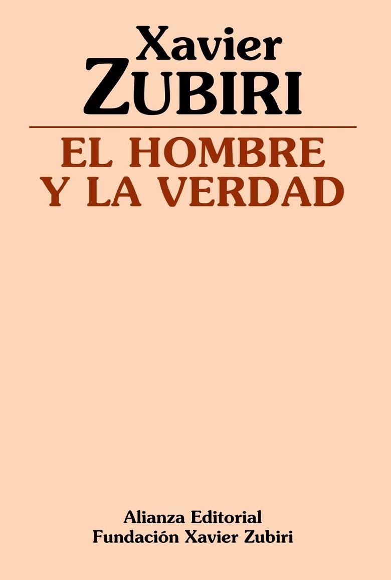 HOMBRE Y LA VERDAD, EL | 9788420690582 | ZUBIRI, XAVIER | Llibreria La Gralla | Librería online de Granollers