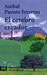 CEREBRO CREADOR, EL (CIENCIAS SOCIALES 3604) | 9788420639734 | PUENTE FERRERAS, ANIBAL | Llibreria La Gralla | Librería online de Granollers