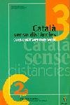 CATALA SENSE DISTANCIES 3 | 9788473065559 | DIVERSOS AUTORS | Llibreria La Gralla | Llibreria online de Granollers