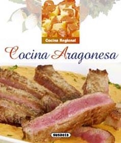 COCINA ARAGONESA (COCINA REGIONAL) | 9788430590704 | SUSAETA, EQUIPO | Llibreria La Gralla | Librería online de Granollers
