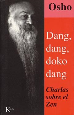 DANG, DANG, DOKO DANG (SABIDURIA PERENNE) | 9788472454187 | OSHO | Llibreria La Gralla | Llibreria online de Granollers
