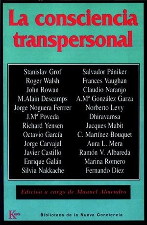 CONSCIENCIA TRANSPERSONAL, LA | 9788472453876 | GROF, STANISLAV / WALSH, ROGER I ALTRES | Llibreria La Gralla | Llibreria online de Granollers