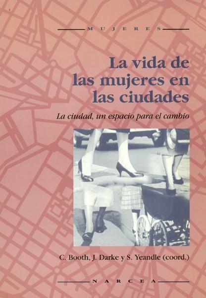 VIDA DE LAS MUJERES EN LAS CIUDADES, LA | 9788427712584 | BOOTH, C. I ALTRES | Llibreria La Gralla | Llibreria online de Granollers