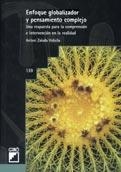ENFOQUE GLOBALIZADOR Y PENSAMIENTO COMPLEJO | 9788478272112 | ZABALA VIDIELLA, ANTONI | Llibreria La Gralla | Librería online de Granollers