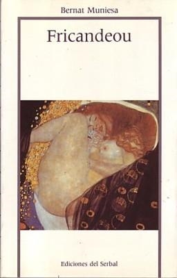 FRICANDEOU | 9788476280683 | MUNIESA, BERNAT | Llibreria La Gralla | Librería online de Granollers