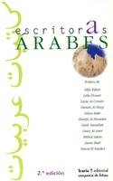 ESCRITORAS ARABES | 9788474264227 | RIFAAT, ALIFA / HOUARI, LEÏLA I ALTRES | Llibreria La Gralla | Llibreria online de Granollers