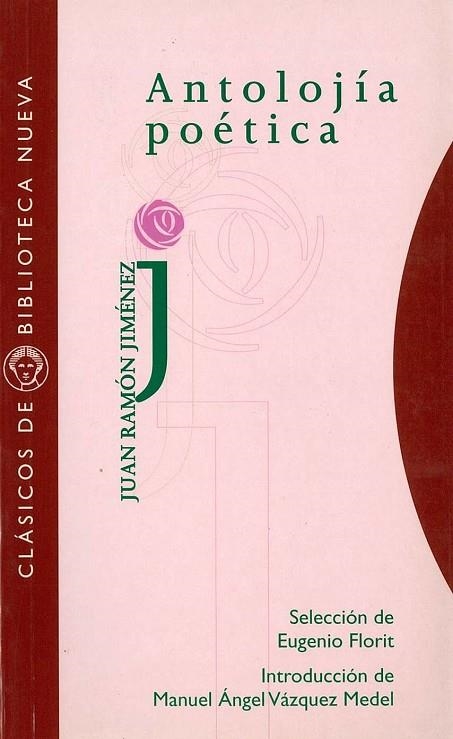 ANTOLOGIA POETICA (CLASICOS DE BIB. NUEVA, 13) | 9788470306495 | JIMENEZ, JUAN RAMON | Llibreria La Gralla | Librería online de Granollers