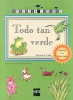 TODO TAN VERDE (APRENDER JUGANDO) | 9788434864153 | FIARE, CATALINA | Llibreria La Gralla | Librería online de Granollers