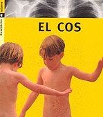 COS, EL (DESCOBRIM 1) | 9788424602710 | PORTELL RIFÀ, JOAN/ARÀNEGA, SUSANNA | Llibreria La Gralla | Llibreria online de Granollers