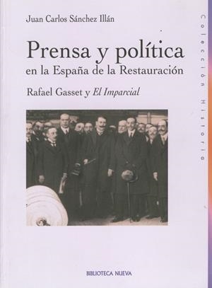PRENSA Y POLITICA EN LA ESPAÑA DE LA RESTAURACION | 9788470306440 | SANCHEZ ILLAN, JUAN CARLOS | Llibreria La Gralla | Librería online de Granollers