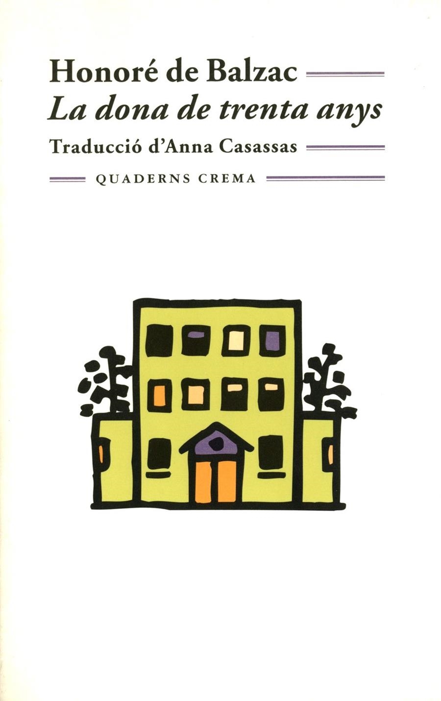 DONA DE TRENTA ANYS, LA (BIB. MÍNIMA 72) | 9788477272724 | BALZAC, HONORE DE | Llibreria La Gralla | Librería online de Granollers