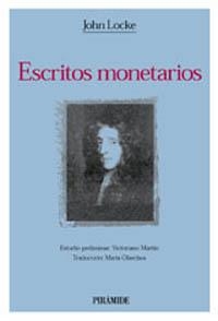 ESCRITOS MONETARIOS | 9788436812954 | LOCKE, JOHN | Llibreria La Gralla | Librería online de Granollers