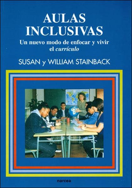 AULAS INCLUSIVAS | 9788427712478 | STAINBACK, SUSAN | Llibreria La Gralla | Llibreria online de Granollers