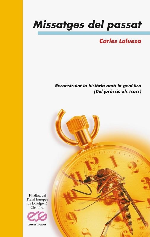 MISSATGES DEL PASSAT | 9788476604489 | LALUEZA, CARLES | Llibreria La Gralla | Llibreria online de Granollers