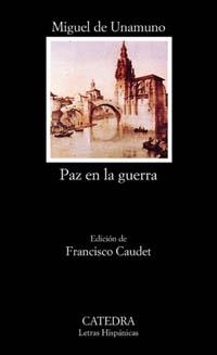 PAZ EN LA GUERRA (LETRAS HISPANICAS 464) | 9788437617220 | DE UNAMUNO, MIGUEL | Llibreria La Gralla | Llibreria online de Granollers
