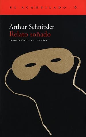 RELATO SOÑADO (EL ACANTILADO 6) | 9788493065768 | SCHNITZLER, ARTHUR | Llibreria La Gralla | Librería online de Granollers