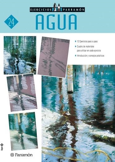 AGUA (EJERCICIOS PARRAMON 24) | 9788434222366 | Llibreria La Gralla | Librería online de Granollers