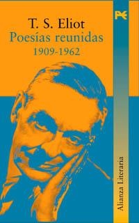 POESIAS REUNIDAS 1909-1962 | 9788420654416 | ELIOT, T.S. | Llibreria La Gralla | Librería online de Granollers