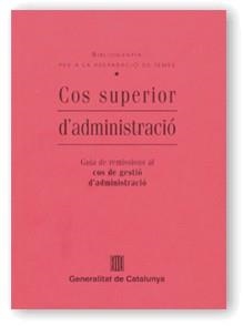 COS SUPERIOR D'ADMINISTRACIO | 9788439348313 | Llibreria La Gralla | Llibreria online de Granollers