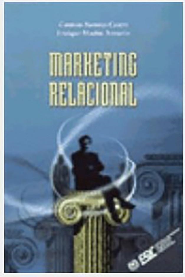 MARKETING RELACIONAL | 9788473561945 | BARROSO CASTRO, CARMEN / MARTIN ARMARIO, ENRIQUE | Llibreria La Gralla | Librería online de Granollers