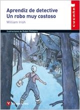 APRENDIZ DE DETECTIVE UN ROBO MUY COSTOSO (CUCAÑA) | 9788431647537 | IRISH, WILLIAM | Llibreria La Gralla | Librería online de Granollers